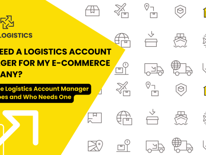 Do I Need a Logistics Account Manager for My E-commerce Company?