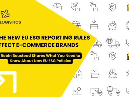 How the New EU ESG Reporting Rules Will Affect E-Commerce Brands