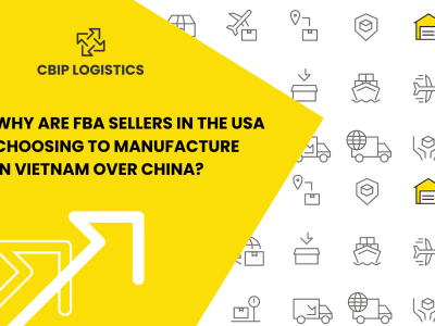 Why are FBA Sellers in The USA Choosing to Manufacture in Vietnam over China?