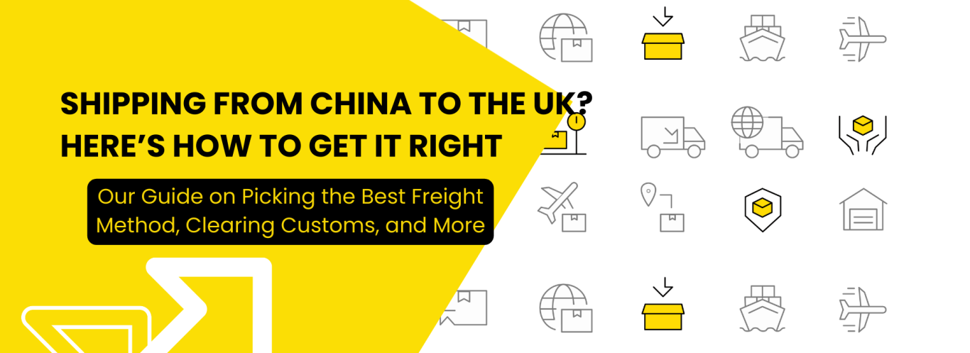 Shipping from China to the UK? Here’s How to Get It Right