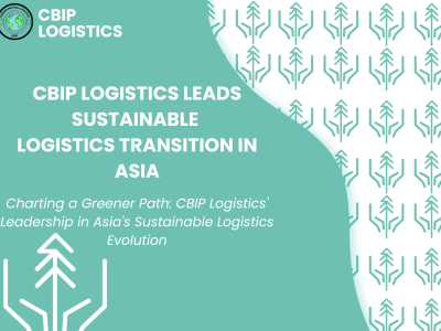 PRESS RELEASE - CBIP LOGISTICS LEADS SUSTAINABLE LOGISTICS TRANSITION IN ASIA