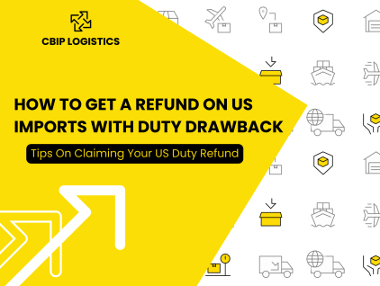 How to Get A Refund On US Imports With Duty Drawback
