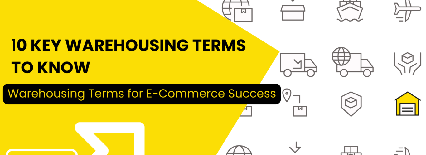 10 Warehouse Terms Every E-Commerce Business Owner Should Know