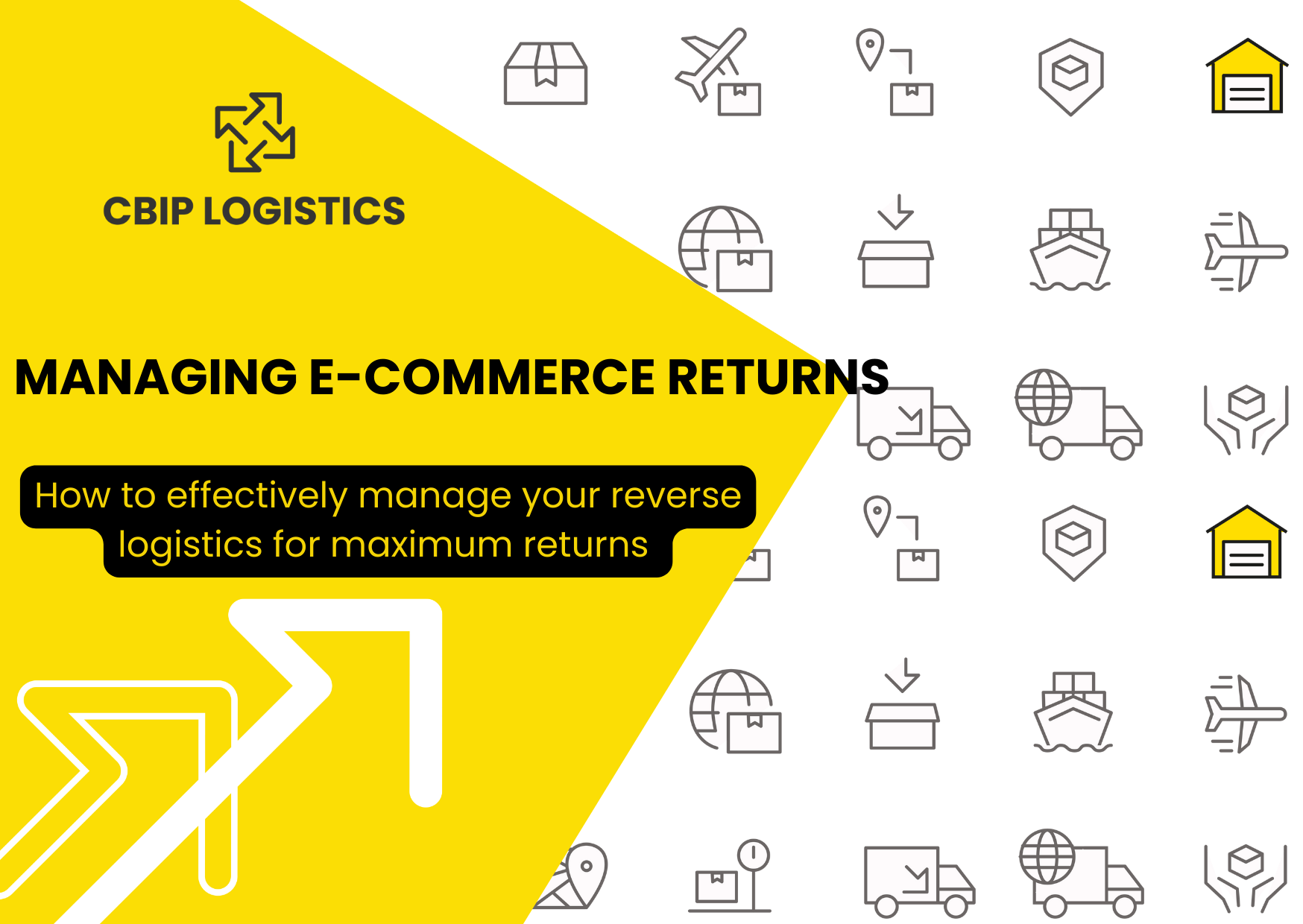 how-to-manage-e-commerce-returns-for-effective-reverse-logistics-cbip